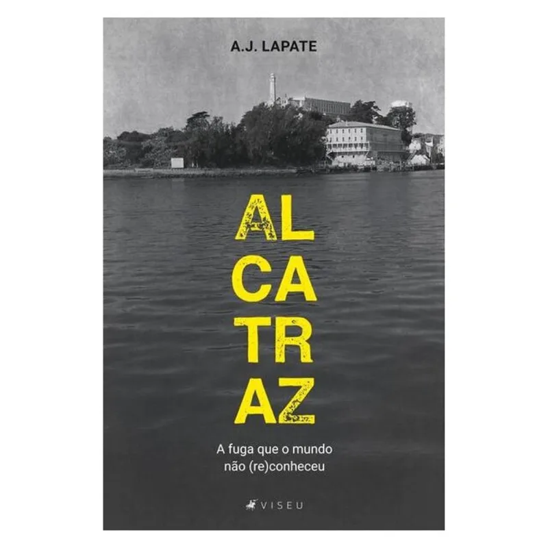 ALCATRAZ, A FUGA QUE O MUNDO NÃO (RE)CONHECEU