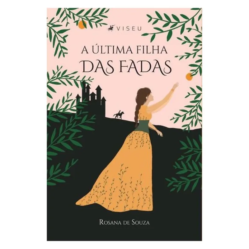 A ÚLTIMA FILHA DAS FADAS