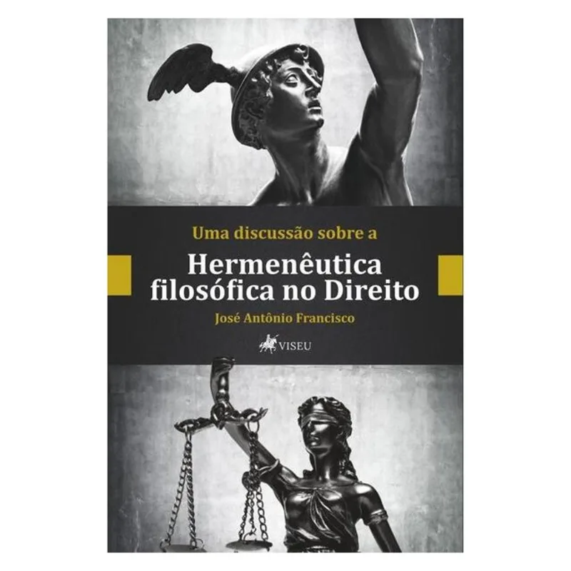 UMA DISCUSSÃO SOBRE A HERMENÊUTICA FILOSÓFICA NO DIREITO