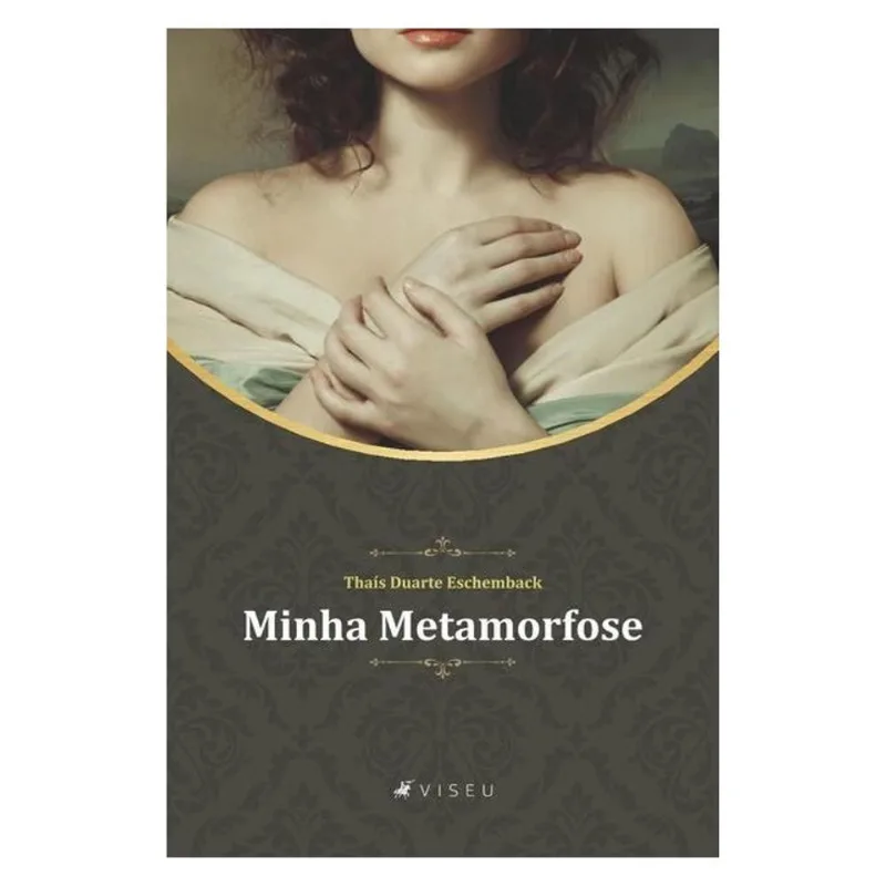 MINHA METAMORFOSE
