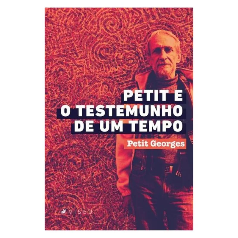 PETIT E O TESTEMUNHO DE UM TEMPO
