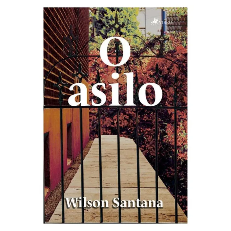 O ASILO