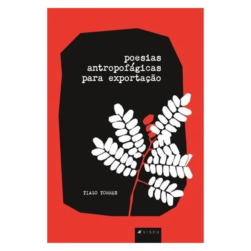 POESIAS ANTROPOFÁGICAS PARA EXPORTAÇÃO