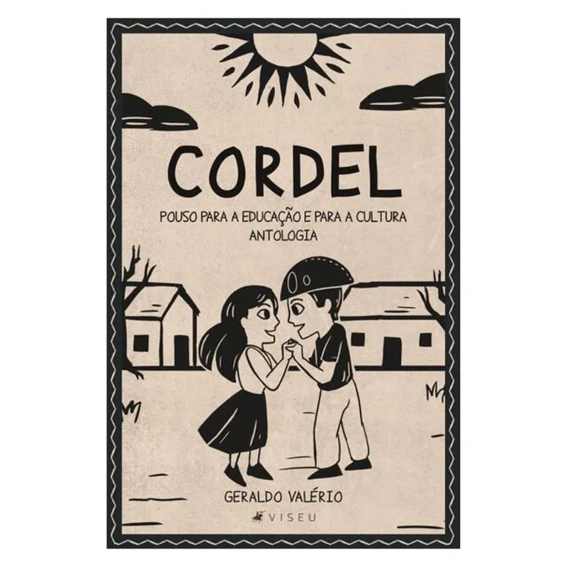 CORDEL POUSO PARA A EDUCAÇÃO E PRA CULTURA