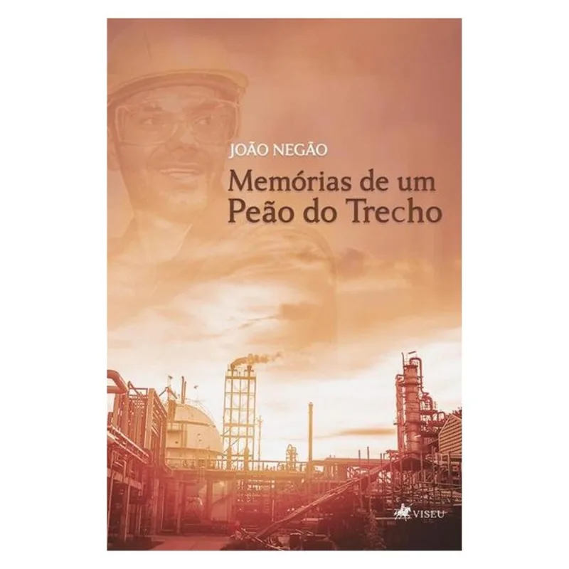 MEMÓRIAS DE UM PEÃO DO TRECHO