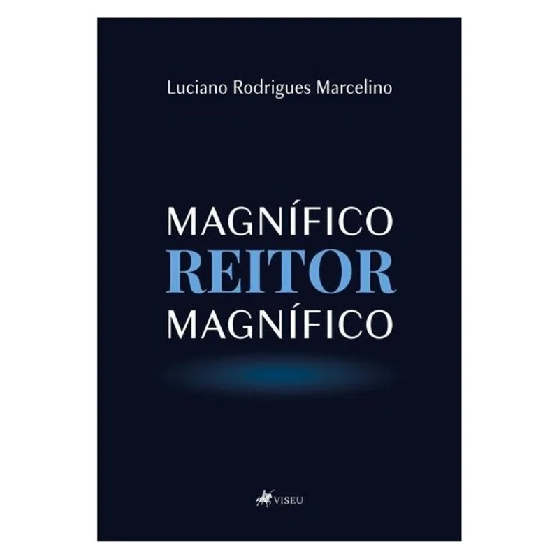 MAGNÍFICO REITOR MAGNÍFICO
