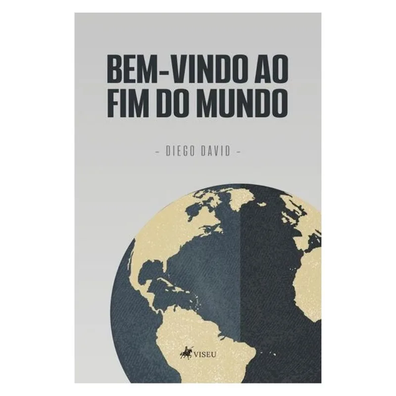 BEM-VINDO AO FIM DO MUNDO