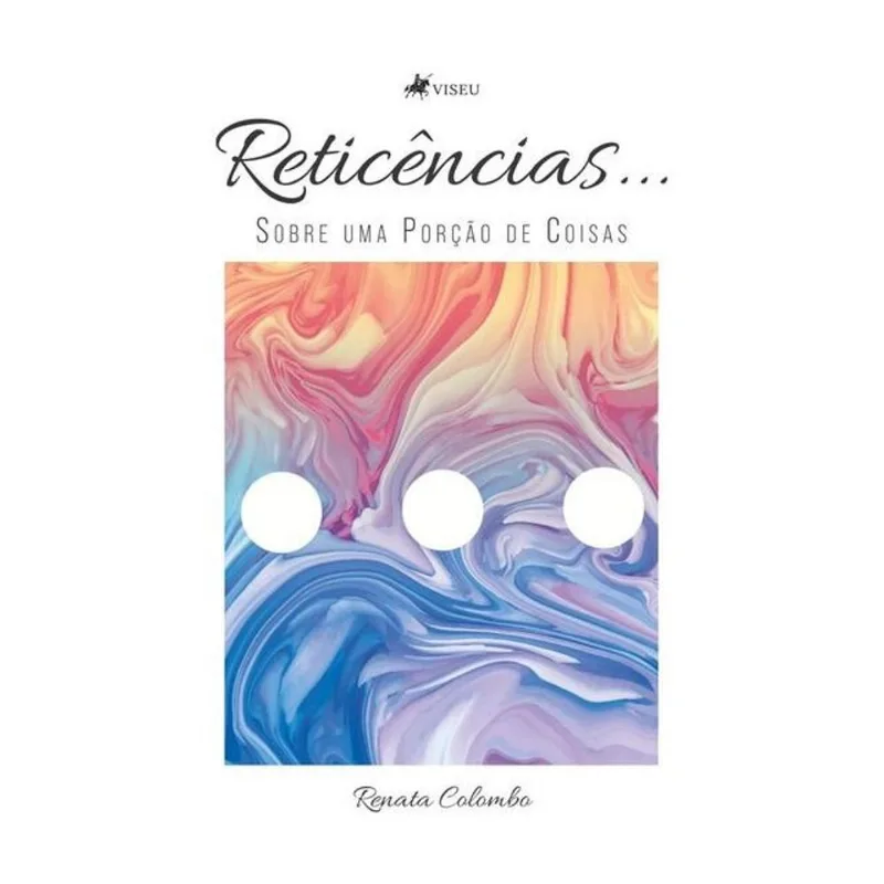 RETICÊNCIAS SOBRE UMA PORÇÃO DE COISAS