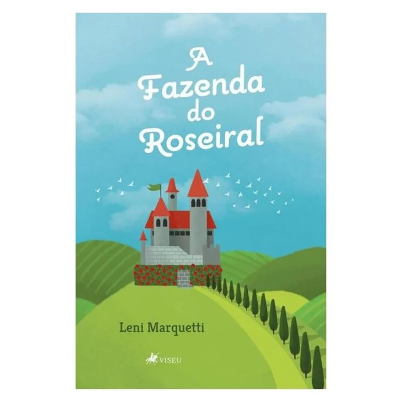 A FAZENDA DO ROSEIRAL