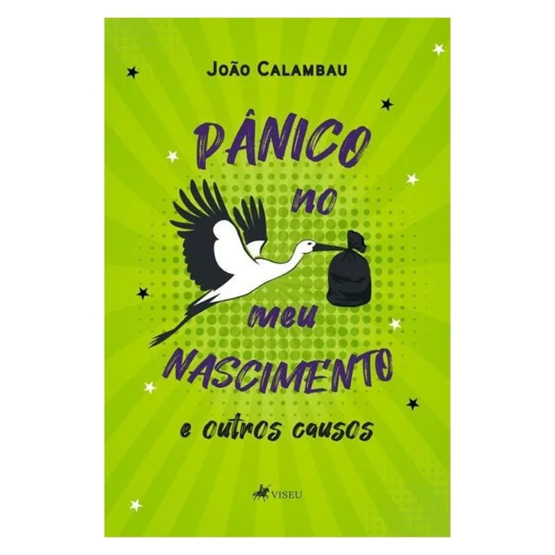 PÂNICO NO MEU NASCIMENTO E OUTROS CAUSOS