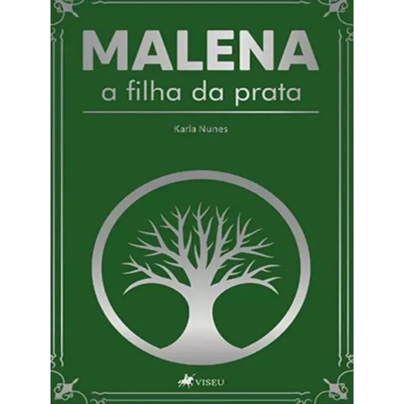 MALENA A FILHA DA PRATA
