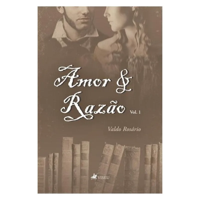 AMOR E RAZÃO
