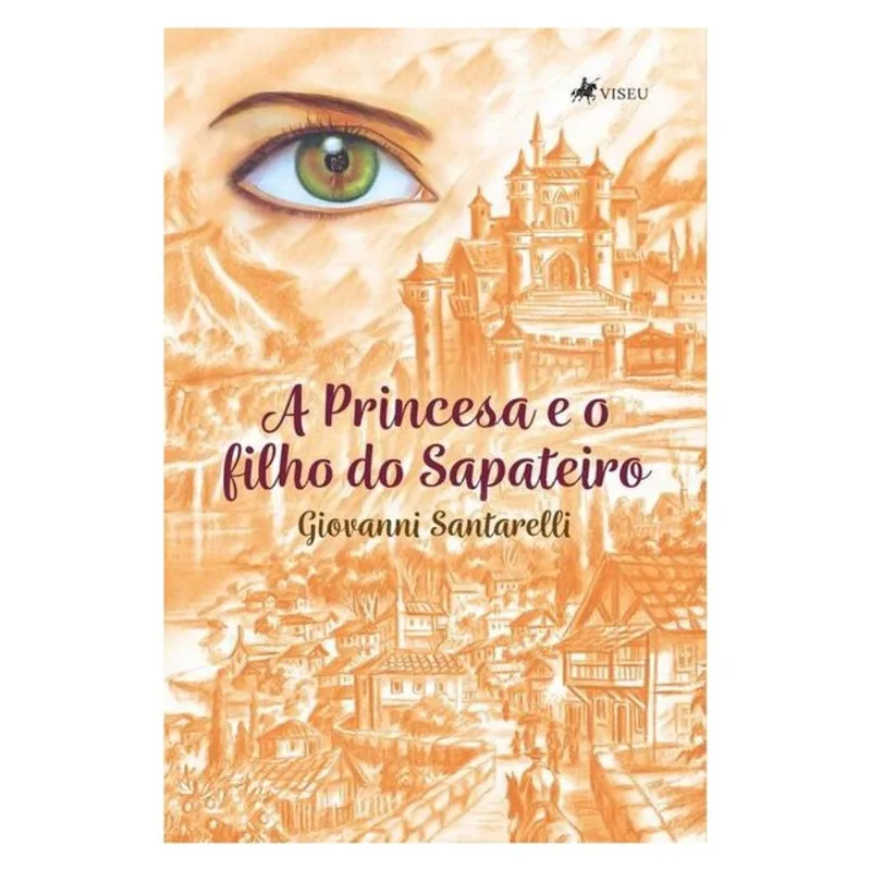 A PRINCESA E O FILHO DO SAPATEIRO