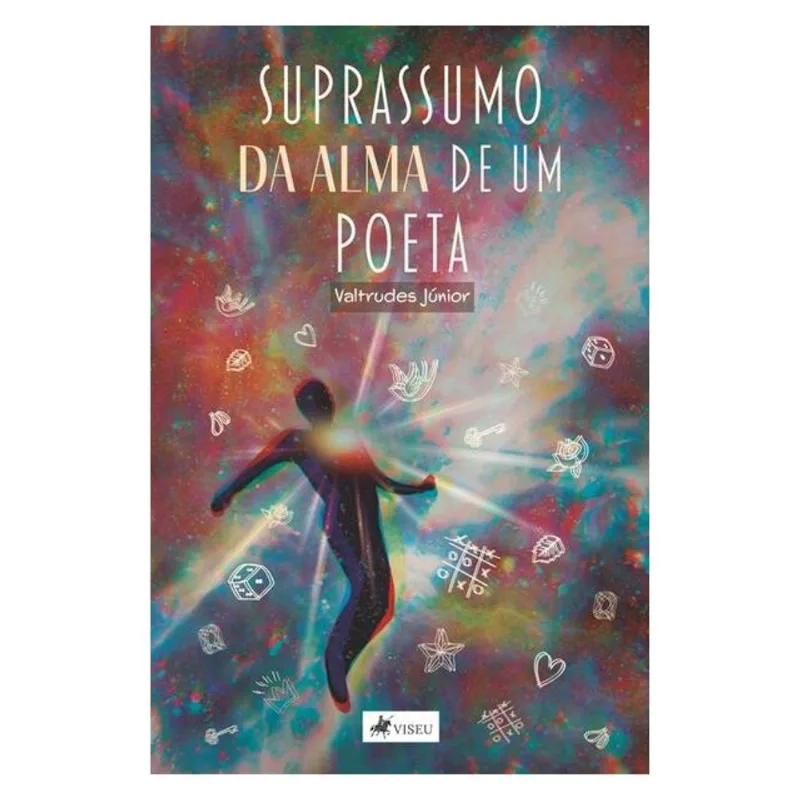 SUPRASSUMO DA ALMA DE UM POETA