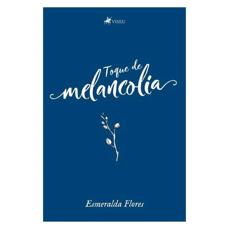 TOQUE DE MELANCOLIA