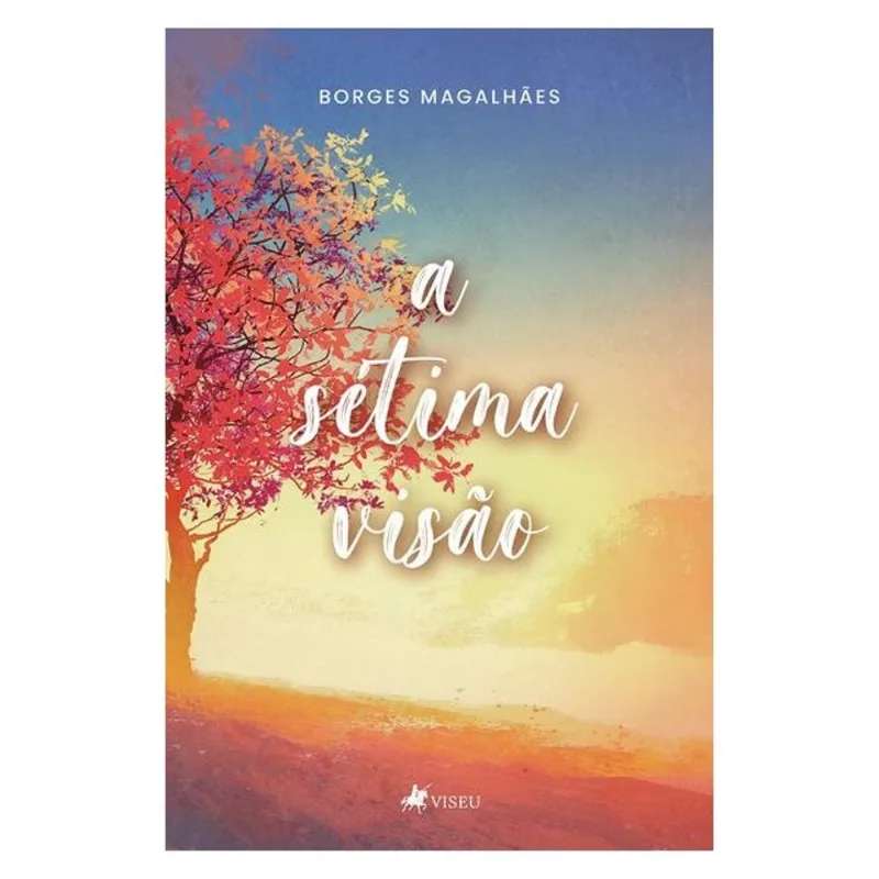 A SÉTIMA VISÃO