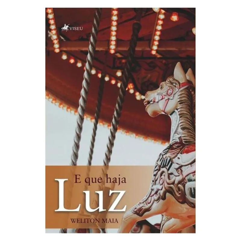 E QUE HAJA LUZ