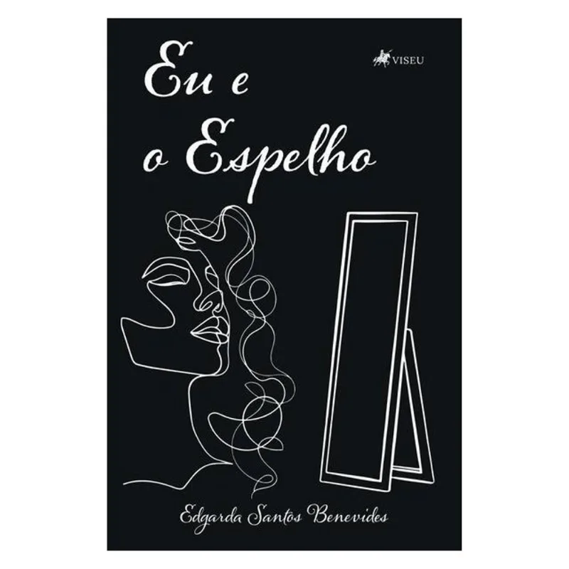 EU E O ESPELHO