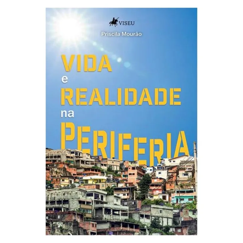 VIDA E REALIDADE NA PERIFERIA