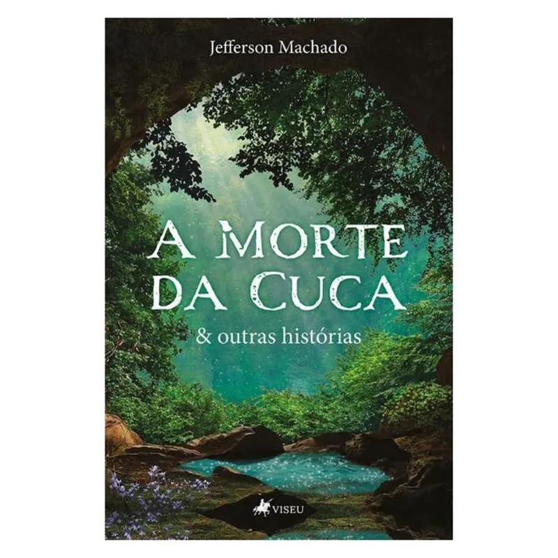A MORTE DA CUCA & OUTRAS HISTÓRIAS