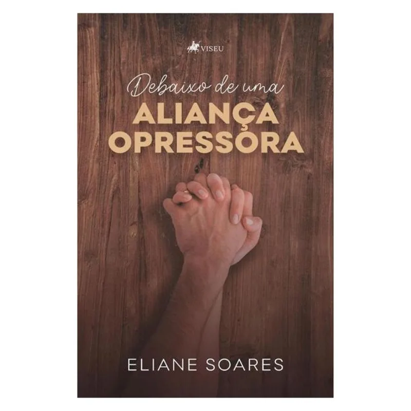 DEBAIXO DE UMA ALIANÇA OPRESSORA