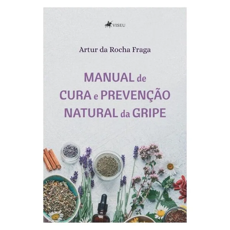 MANUAL DE CURA E PREVENÇÃO NATURAL DA GRIPE