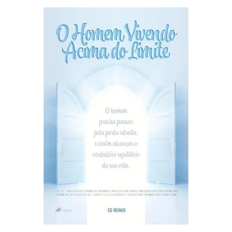 O HOMEM VIVENDO ACIMA DO LIMITE