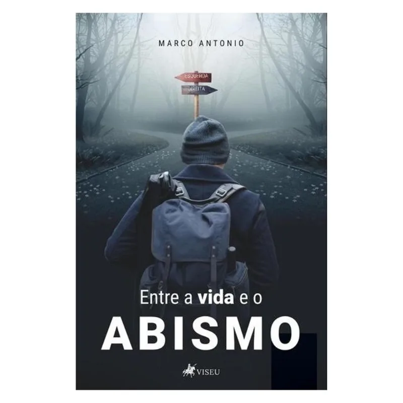 ENTRE A VIDA E O ABISMO
