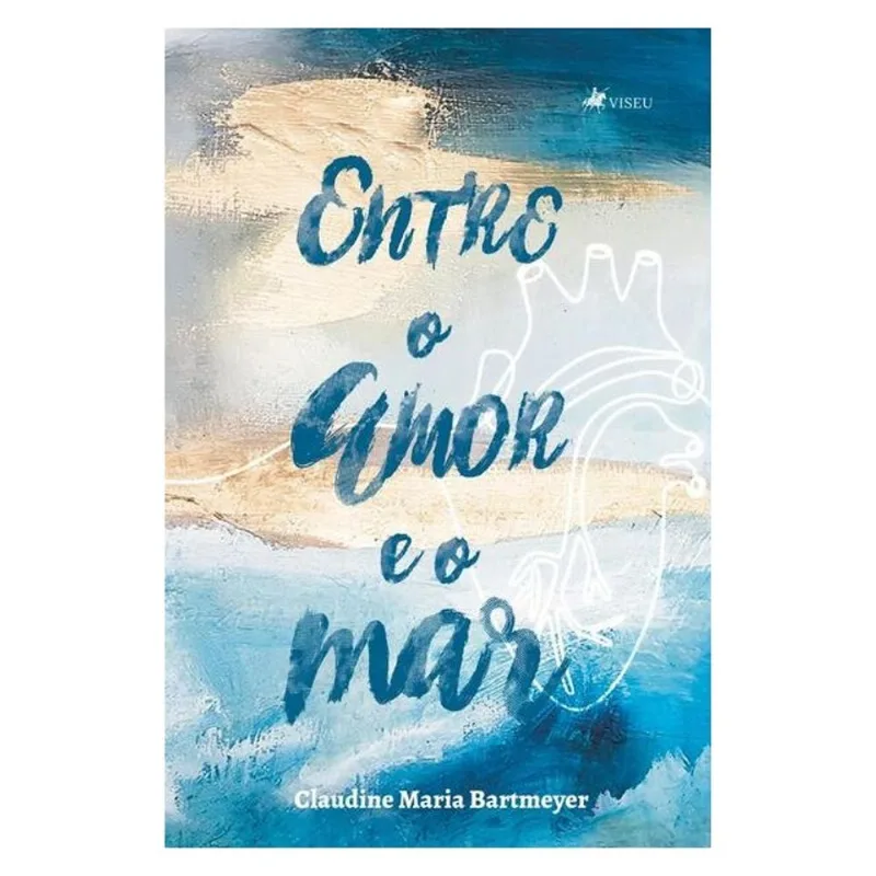 ENTRE O AMOR E O MAR