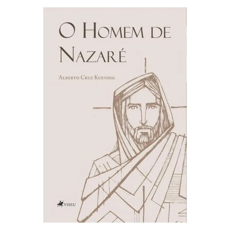 O HOMEM DE NAZARÉ