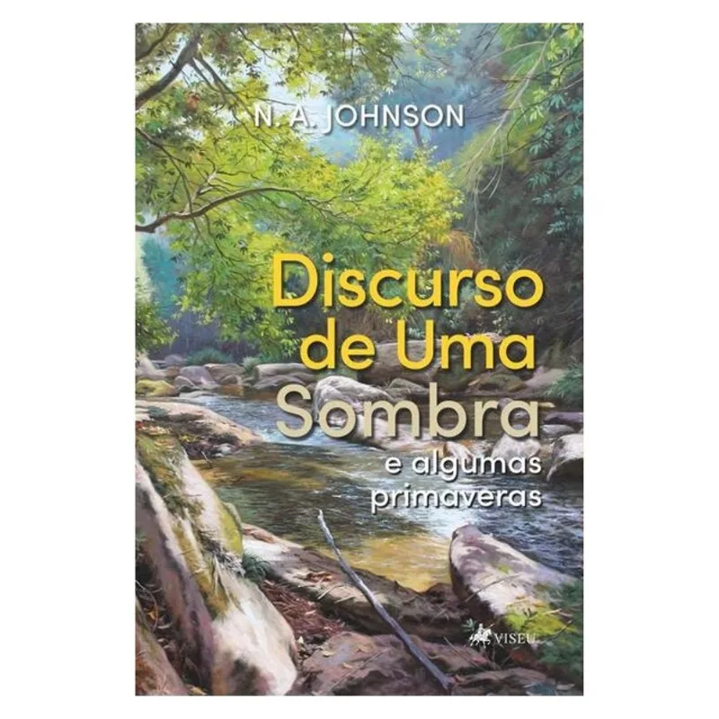 DISCURSO DE UMA SOMBRA E ALGUMAS PRIMAVERAS