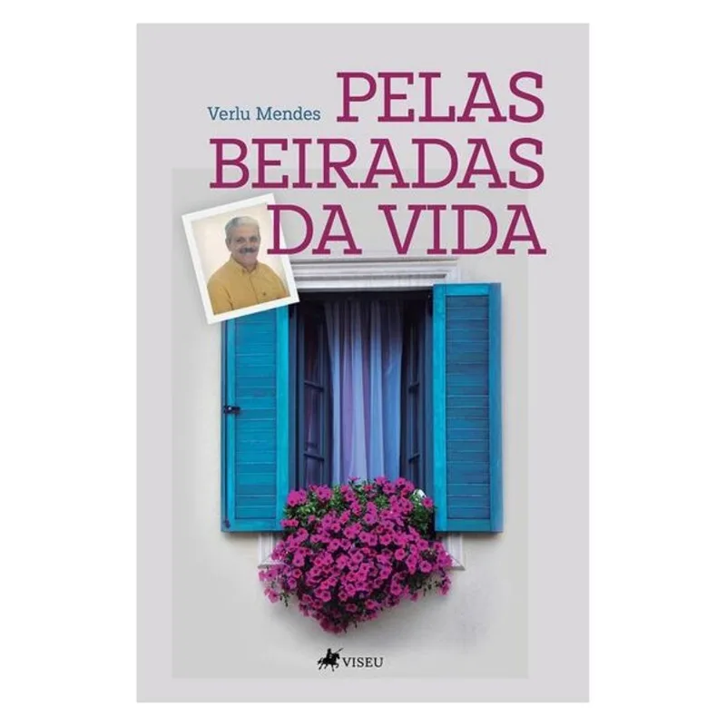 PELAS BEIRADAS DA VIDA