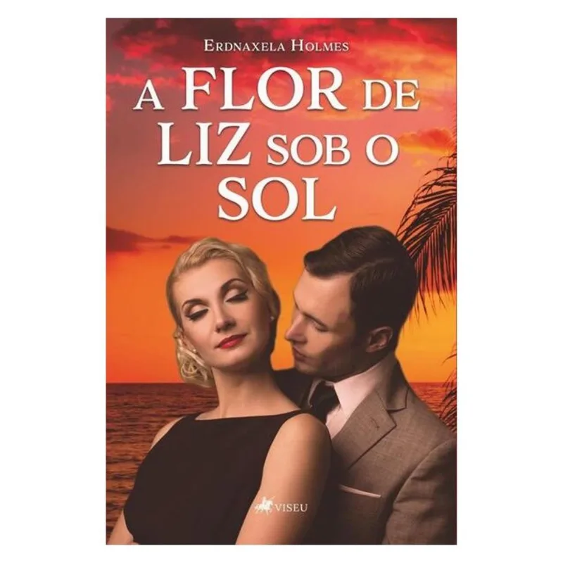 A FLOR DE LIZ SOB O SOL