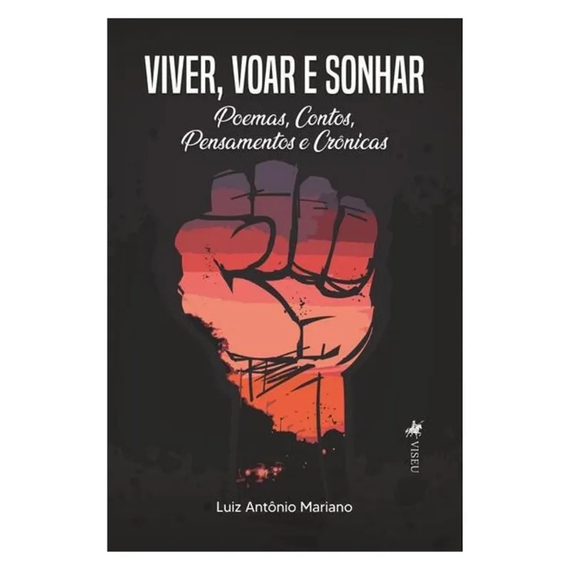 VIVER, VOAR E SONHAR