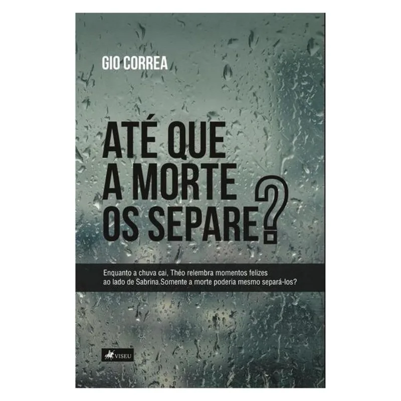 ATÉ QUE A MORTE OS SEPARE?