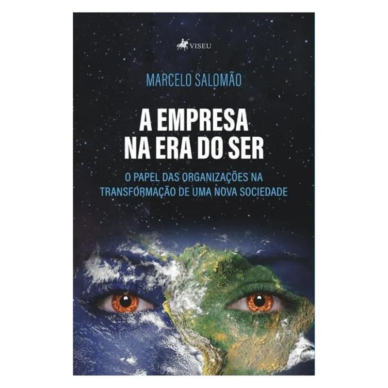 A EMPRESA NA ERA DO SER