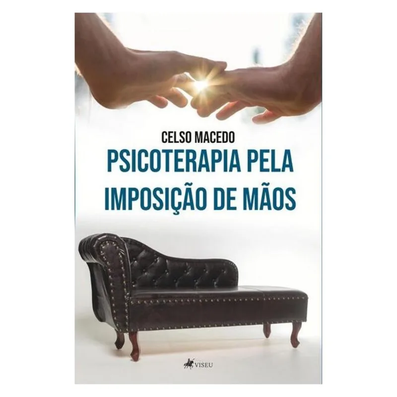 PSICOTERAPIA PELA IMPOSIÇÃO DE MÃOS