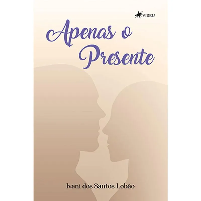 Apenas o presente