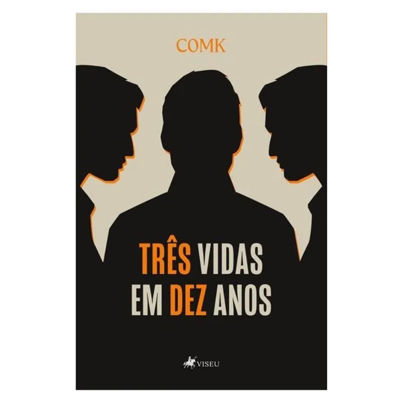 TRÊS VIDAS EM DEZ ANOS