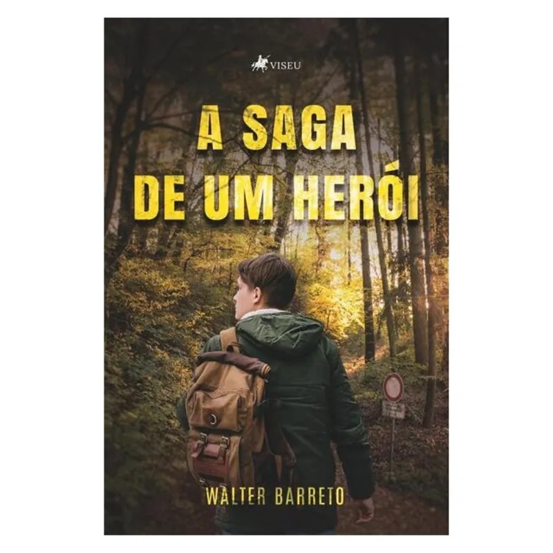A SAGA DE UM HERÓI