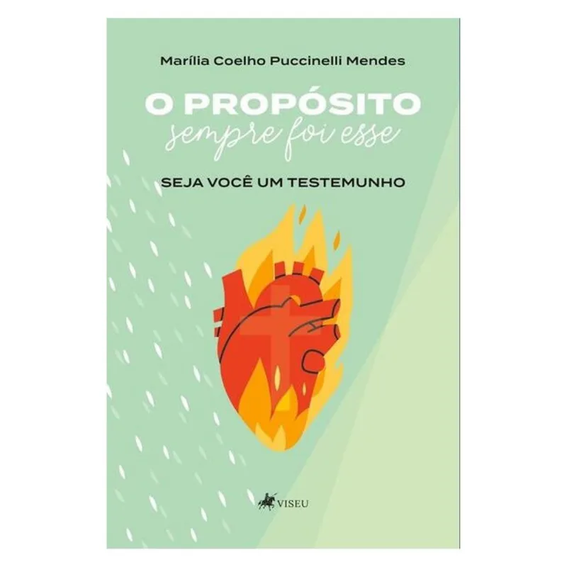 O PROPÓSITO SEMPRE FOI ESSE