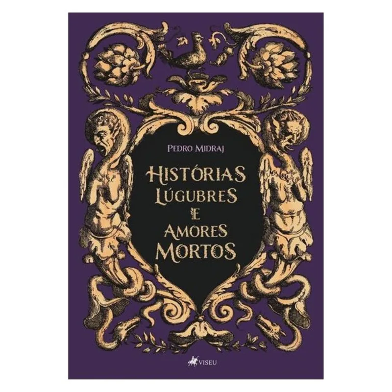 HISTÓRIAS LÚGUBRES E AMORES MORTOS