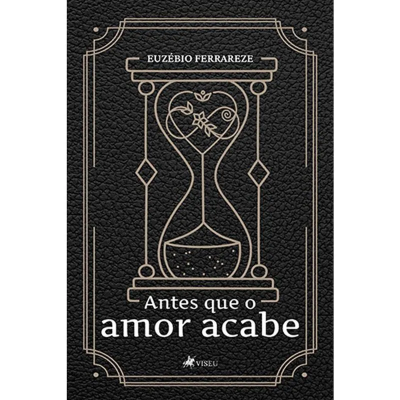 Antes que o amor acabe