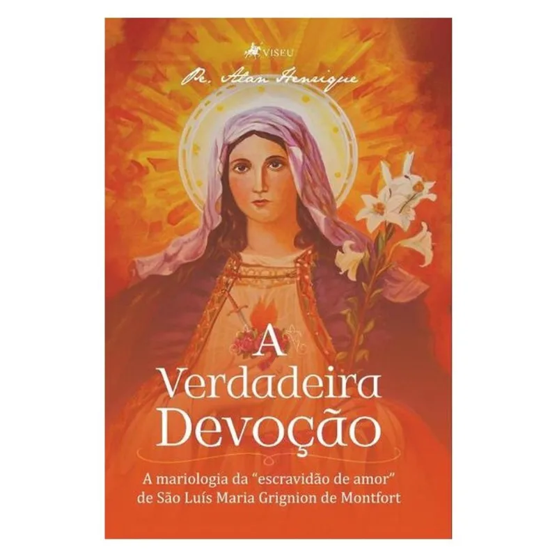 A VERDADEIRA DEVOÇÃO