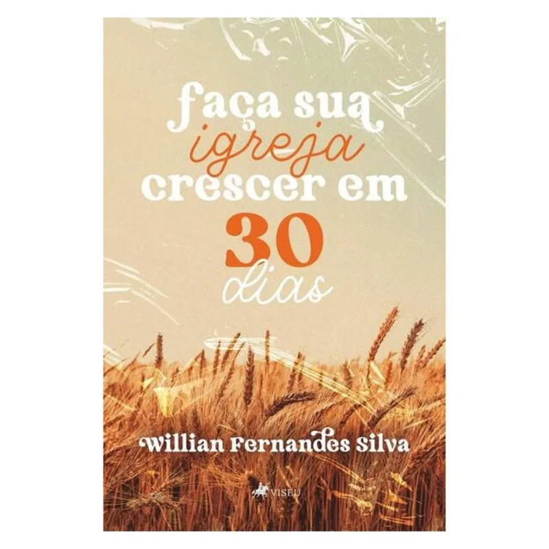 FAÇA SUA IGREJA CRESCER EM 30 DIAS