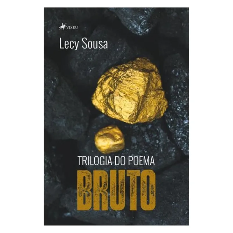 TRILOGIA DO POEMA BRUTO