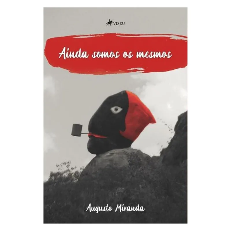 AINDA SOMOS OS MESMOS