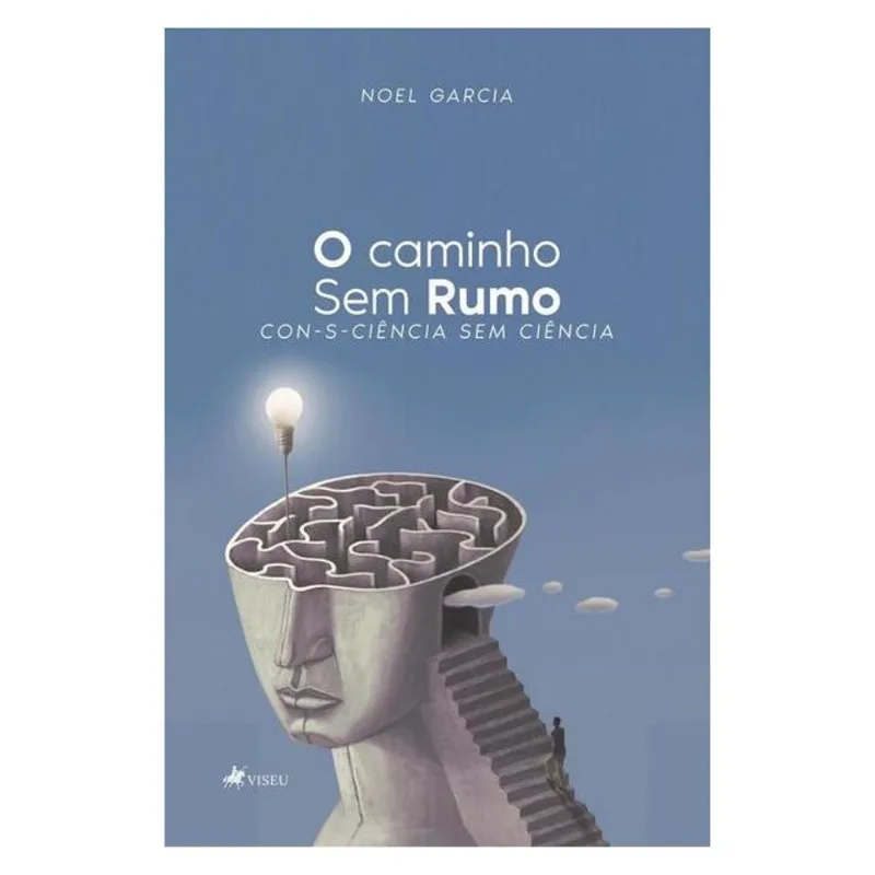 O CAMINHO SEM RUMO