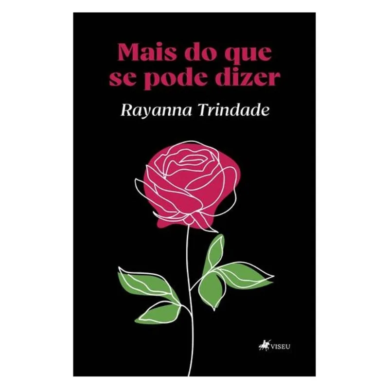MAIS DO QUE SE PODE DIZER