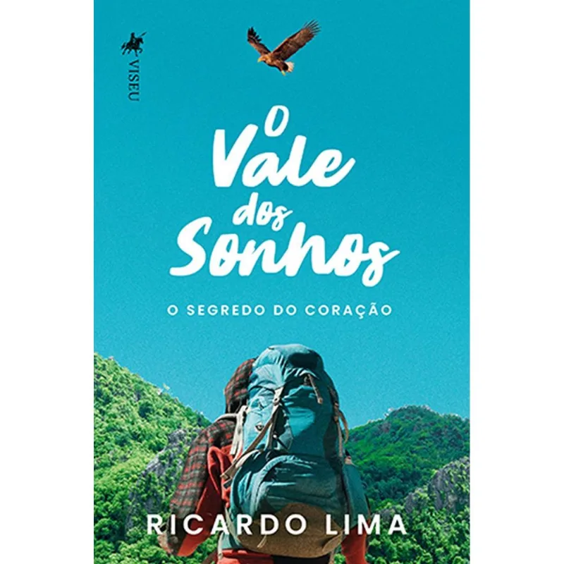 O Vale Dos Sonhos: O Segredo Do Coração